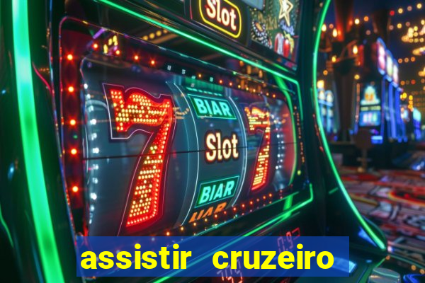 assistir cruzeiro ao vivo futemax
